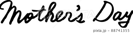 母の日 Mother's Day 文字-筆記体-英語 手書き 母の日 Mother's Day 文字-筆記体-英語 手書き 88741355