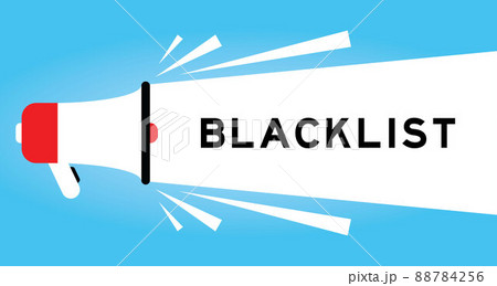 Color megphone icon with word blacklist in white banner on blue background 88784256