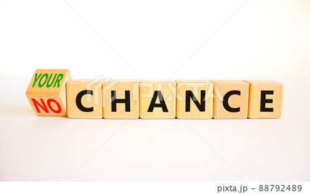 No or your chance symbol. Turned wooden cubes and changed concept words No chance to Your chance. Beautiful white table white background, copy space. Business and no or your chance concept. 88792489
