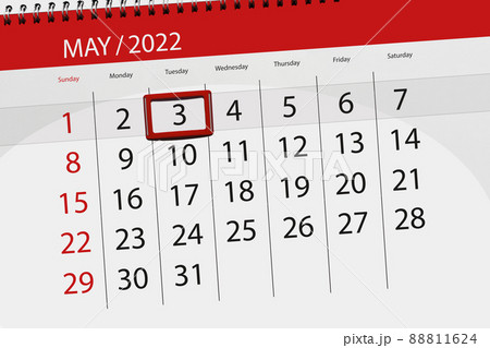 Calendar planner for the month may 2022, deadline day, 3, tuesday Calendar planner for the month may 2022, deadline day, 3, tuesday 88811624