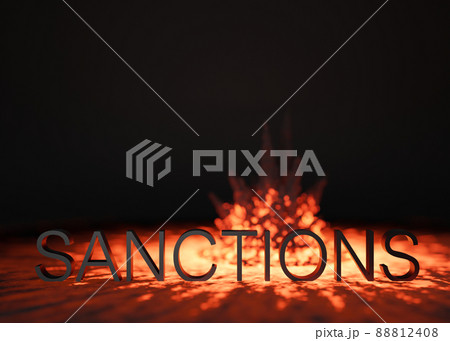 Text SANCTIONS on black background with explosion, fire. Economic, financial, political sanctions. Russian oil and gas embargo. Russian Ukrainian conflict. Stop war, occupation. 3D rendering. Text SANCTIONS on black background with explosion, fire. Economic, financial, political sanctions. Russian oil and gas embargo. Russian Ukrainian conflict. Stop war, occupation. 3D rendering. 88812408