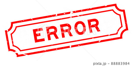 Grunge red error word rubber seal stamp on white background Grunge red error word rubber seal stamp on white background 88883984
