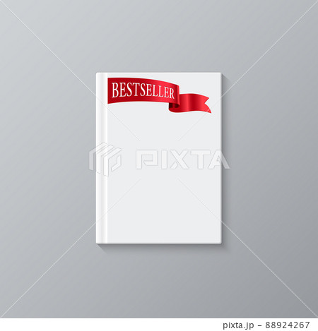 White blank book cover and red ribbon with Bestseller word isolated on gray background. Bestseller book vector mockup. White blank book cover and red ribbon with Bestseller word isolated on gray background. Bestseller book vector mockup. 88924267
