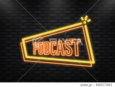 Neon Icon. Podcast banner. Badge, icon stamp logo Vector stock illustration. 88937983