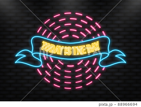 Neon Icon. Vintage today is the day ribbon, great design for any purposes. Vector design. 88966694