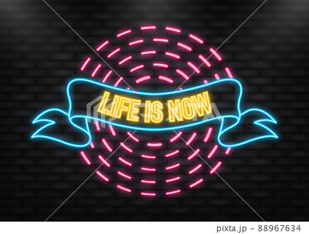 Neon banner ife is now ribbon, great design for any purposes. Abstract black font on dark backdrop. Vector illustration. Neon banner ife is now ribbon, great design for any purposes. Abstract black font on dark backdrop. Vector illustration. 88967634