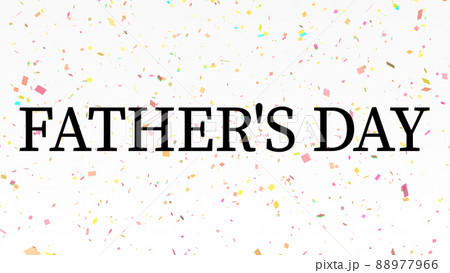 Father’s Day 父の日 メッセージカード ギフト プレゼント CG 背景 壁紙 Father’s Day 父の日 メッセージカード ギフト プレゼント CG 背景 壁紙 88977966