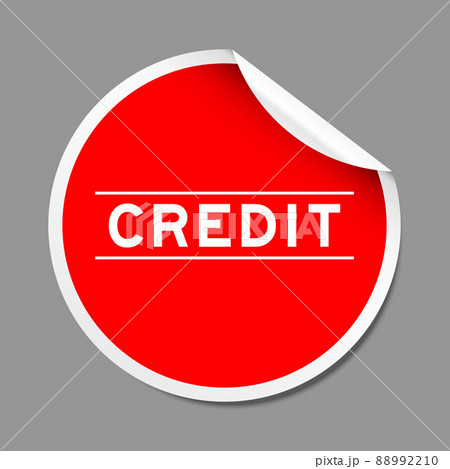 Red color peel sticker label with word credit on gray background 88992210