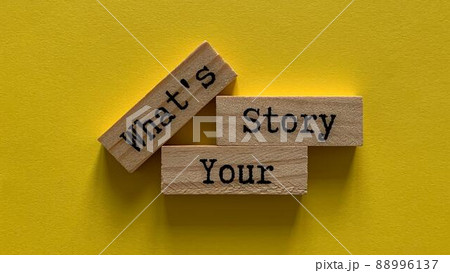 Wooden blocks with the words What Is Your Story. 88996137