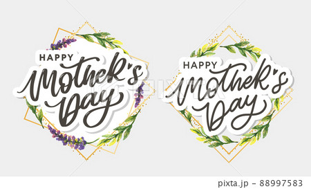 Happy Mothers Day lettering. Handmade calligraphy vector illustration. Mother's day card with flowers 88997583