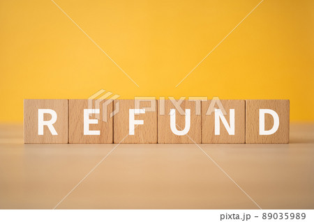 返金のイメージ｜「REFUND」と書かれた積み木 89035989