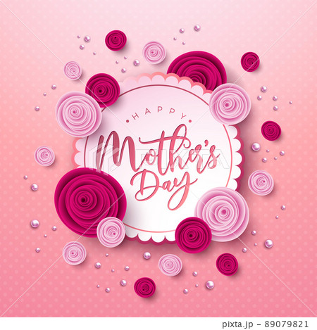 Happy Mother's Day Greeting Card Design with Rose Flower and Typography Letter on Pink Background. Vector Mothers Day Illustration Template for Banner, Flyer, Invitation, Brochure, Poster. 89079821