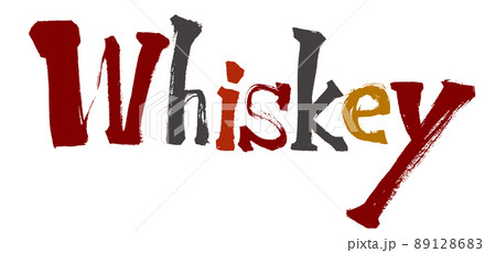 Whiskey手書き筆文字素材 Whiskey手書き筆文字素材 89128683