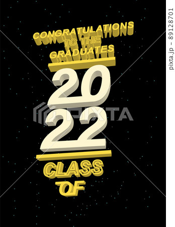 Star design for graduation ceremony. Class of 2022. Congratulations graduates typography design template for shirt, stamp, logo, card, invitation, etc. vector illustration 89128701