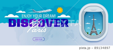 Discover Paris. Traveling the world by plane. Tourism and vacation theme. Modern flat design banner. Attraction of airplane window. Discover Paris. Traveling the world by plane. Tourism and vacation theme. Modern flat design banner. Attraction of airplane window. 89134897
