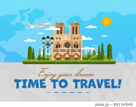 Welcome to France poster with famous attraction vector illustration. Travel design with Notre Dame de Paris cathedral. Time to travel concept with France architectural landmark, worldwide traveling 89134948