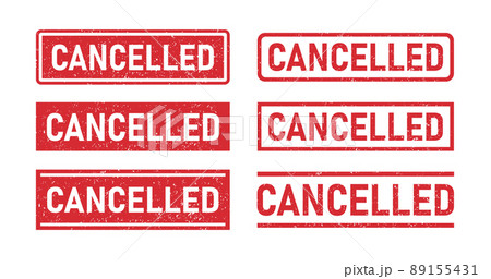 Grunge red cancelled word rubber stamp. Cancel sign sticker set. Grunge vintage square label. Vector illustration isolated on white background 89155431
