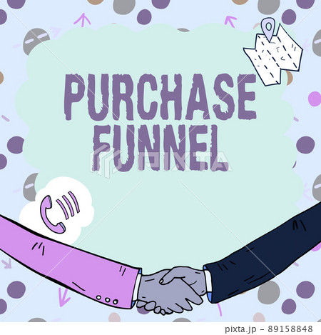 Sign displaying Purchase Funnel. Business showcase consumer model which illustrates customer journey Empty frame decorated with communication symbols represent business meeting 89158848