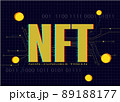 NFT nonfungible tokens text on dark background. Crypto art concept. Pay for unique collectibles in games or art. 89188177