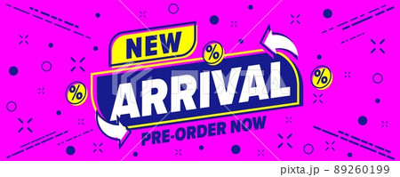 New arrival sale banner with pre order now invitation. Promotion poster with shopping information vector illustration 89260199