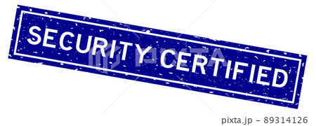Grunge blue security certified word square rubber seal stamp on white background 89314126