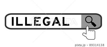 Search banner in word illegal with hand over magnifier icon on white background 89314138