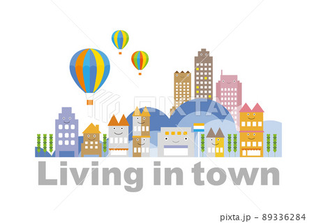 美しい街並みと楽しい暮らし。人々が明るく楽しく暮らせる街づくり。 89336284