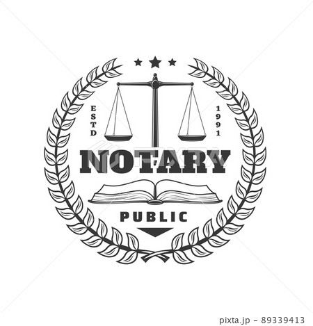 Public notary round icon with laurel wreath, opened book and scales of justice. Juridical firm or agency retro sign, notary service monochrome vector emblem, justice and law office vintage badge 89339413