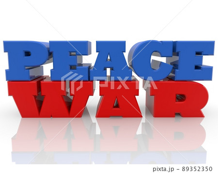 The concept of PEACE in blue above the word WAR in red 89352350