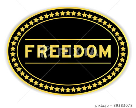 Black and gold color oval label sticker with word freedom on white background 89383078