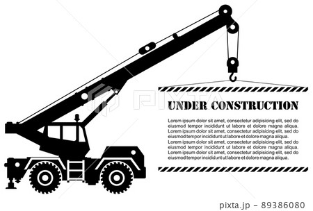 Under construction concept. Silhouette of crane truck with poster. Heavy equipment and machinery. Building machine. Vector illustration. 89386080