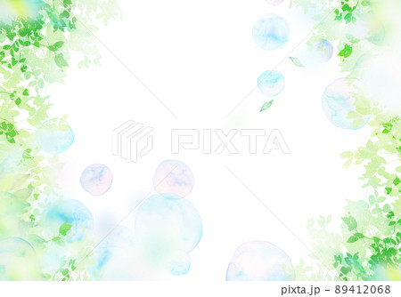 シャボン玉と新緑 水彩 シャボン玉と新緑 水彩 89412068