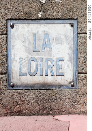 The Loire river signboard on a bridge in France. The Loire is the longest river in France The Loire river signboard on a bridge in France. The Loire is the longest river in France 89415630