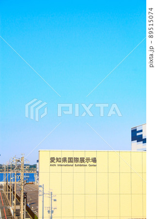 愛知県常滑市、愛知県国際展示場の風景 愛知県常滑市、愛知県国際展示場の風景 89515074