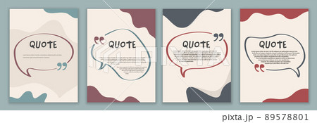 Vector Set template speech bubble quote sign.Cover -poster - quote symbol with text in empty box. Copy space for comment - talk message or discussion.Banner with quote in quotation marks Vector Set template speech bubble quote sign.Cover -poster - quote symbol with text in empty box. Copy space for comment - talk message or discussion.Banner with quote in quotation marks 89578801