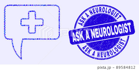 Blue Grunge Ask a Neurologist Stamp and Medical Message Hint Mosaic 89584812