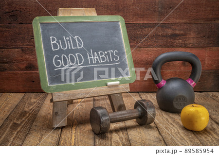Build good habits inspirational reminder 89585954