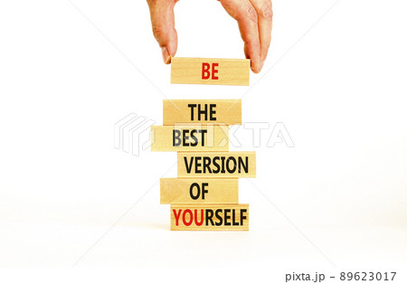 Motivational and inspirational symbol. Wood blocks with words Be the best version of yourself. Beautiful white background Businessman hand. Business motivational and inspirational concept. Copy space. 89623017