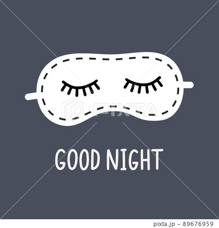 Good Night Abstract Background with Funny Sleeping Mask. Vector Illustration 89676959
