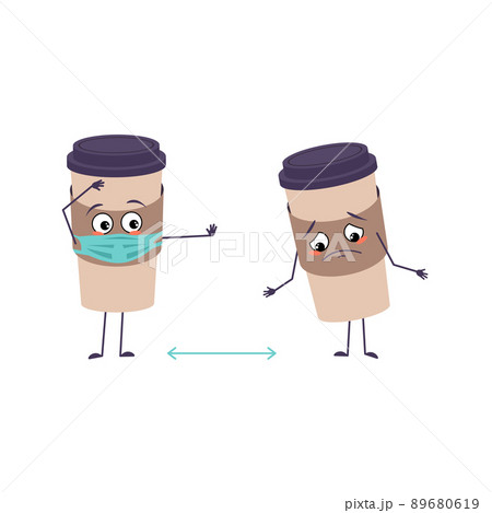 Cute cup of coffee characters with emotions, face and mask keep distance, arms and legs. The funny or sad paper glass for a drink. Vector flat illustration 89680619