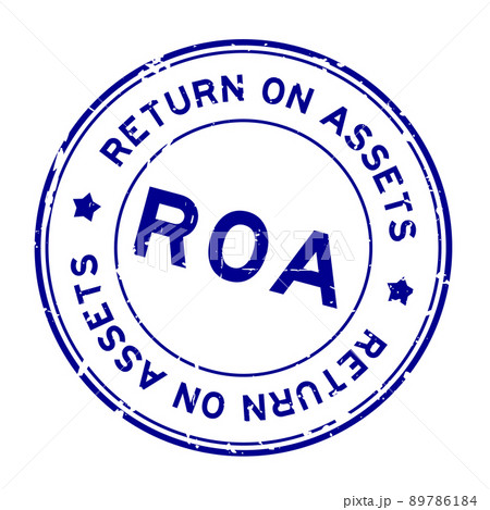 Grunge blue ROA Return on assets word round rubber seal stamp on white background 89786184