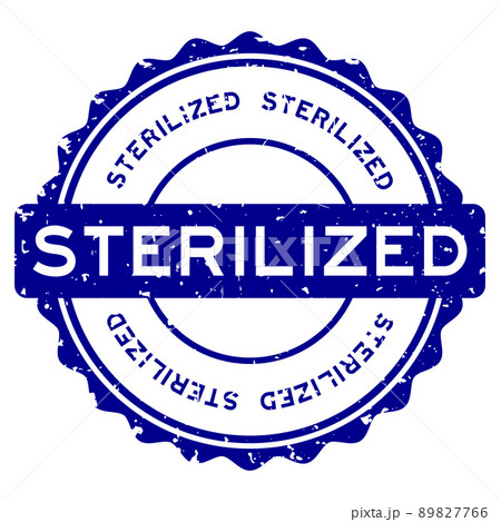 Grunge blue sterilized word round rubber seal stamp on white background 89827766