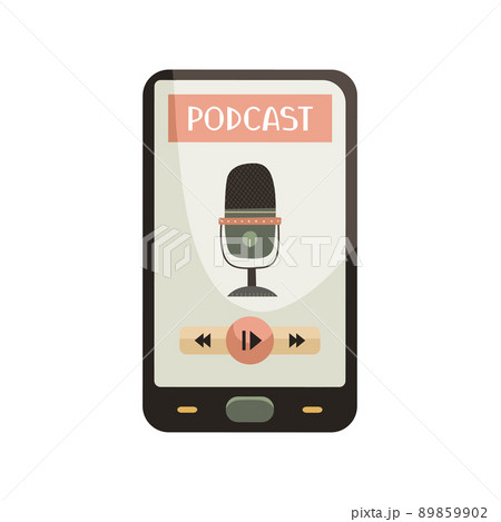 Vector illustration of a smartphone with a podcast app. Blogging. A modern profession. Flat style illustration Vector illustration of a smartphone with a podcast app. Blogging. A modern profession. Flat style illustration 89859902