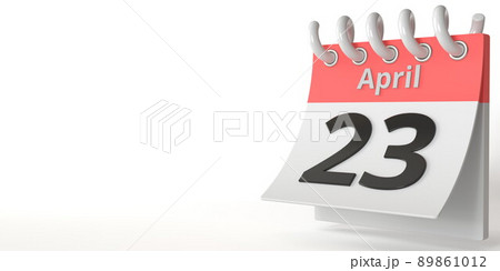 April 23 date on a tear-off calendar, 3d rendering 89861012