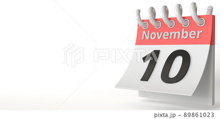 November 10 date on a tear-off calendar, 3d rendering 89861023