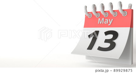 May 13 date on a tear-off calendar, 3d rendering 89929875