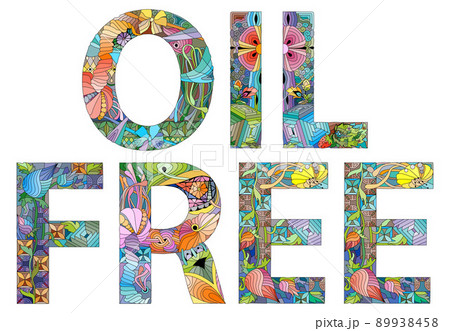 OIL FREE. Vector decorative zentangle object for decoration OIL FREE. Vector decorative zentangle object for decoration 89938458