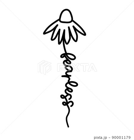 Daisy Flower with Word FEARLESS. Simple Doodle Line Drawing Art style. Vector isolated. Great as a 90001179