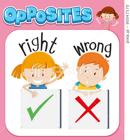 Opposite words for right and wrong 90047570