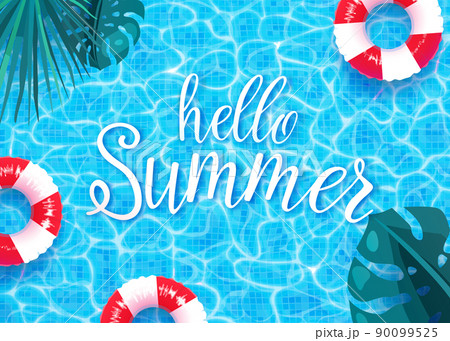 Summer pool vector background. Hello summer text sign. Swimming pool texture, red and white ring float, palm monstera leaves illustration. Top view Summer pool vector background. Hello summer text sign. Swimming pool texture, red and white ring float, palm monstera leaves illustration. Top view 90099525